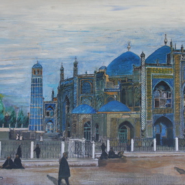 Boz Vakhshori: 'Mazar i Sharif', 2009 Oil Painting, Architecture. Artist Description:  Mazar- i- Sharif( Afghanestan)  ...