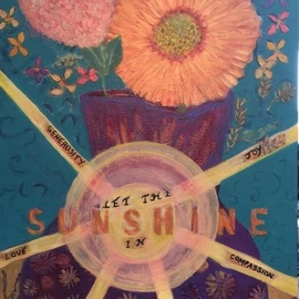 Cindy Kornet: 'Let the Sunshine in', 2017 Acrylic Painting, Inspirational. Artist Description: flowers, fruit, blessings, let the sunshine, love , compassion, kindness, joy...