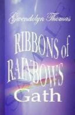 Gwendolyn Thomas; Ribbons Of Rainbows, 2009, Original Artistic Book, 6 x 9 inches. Artwork description: 241    Download: E- book $7. 50 