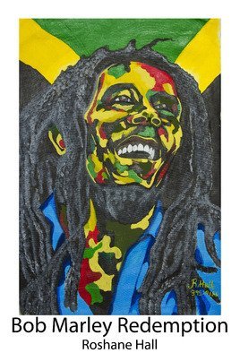 Roshane Hall; Bob Marley Redemption, 2017, Original Painting Acrylic, 24 x 24 inches. 