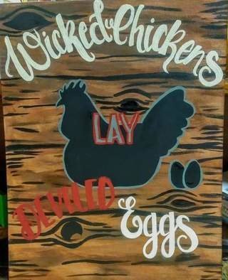 Ceejay Farve; Chicken, 2021, Original Painting Acrylic, 12 x 16 inches. Artwork description: 241 I also make signs kitchen signs and sayings one for every room in your home. All hand painted. ...