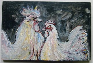 E. Tilly Strauss; Two Absolutes, Rooster And Hen, 2008, Original Painting Acrylic, 15 x 12 inches. Artwork description: 241  This panel is painted on wood and inside each of the birds as feathers texture a surface, are words on paper, forever and never. ...