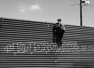 Yaki Yaskvloski; LOS MUROS Tijuana Border, 2007, Original Photography Black and White, 30 x 40 cm. Artwork description: 241       DOCUMENTARY         ...