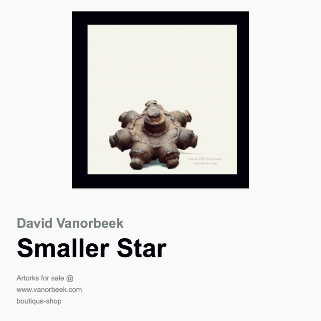Artist David Vanorbeek. 'Smaller Star' Artwork Image, Created in 2020, Original Sculpture. #art #artist