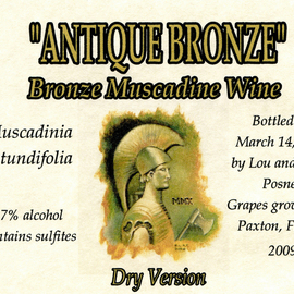 Antique Bronze muscadine wine dry version label By Lou Posner