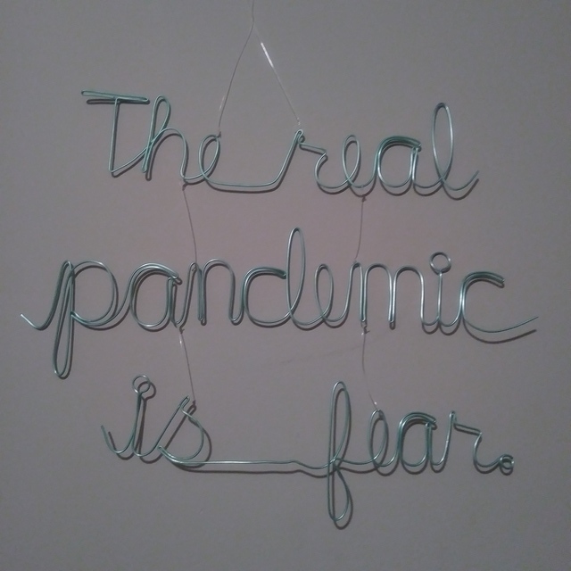 Kelly Khalid Courtney  'The Real Pandemic Is Fear', created in 2020, Original Sculpture Wire.