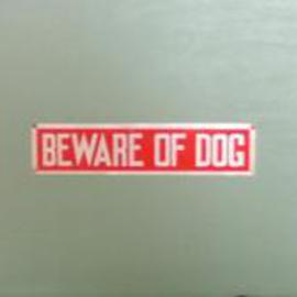Beware of dog By Greg Nuttall