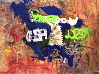 Jackson Tarver: 'bible art 5', 2020 Watercolor, Abstract. Mixed media painting that won t go with your furniture but will inspire you to break outside the box, inspired by not giving a damn about the rules of art and design. ...