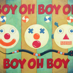 boy oh boy By John Cielukowski