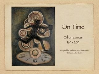 Mr. Dill: 'On Time', 2009 Oil Painting, Surrealism.          Time and its present day affects on our culture      ...
