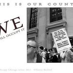 Occupy Chicago Series  WE  This is Our Country By Nancy Bechtol