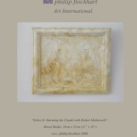 Phillip Flockhart: 'ochre 1', 2008 Encaustic Painting, Zeitgeist. Artist Description: Full Title . . . Ochre 1 Storming the Citadel with Robert Motherwell . . .Mixed media on Found. ...