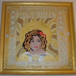 Holy Queen Of the Universe By Cathy Dobson