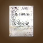 You are my Sunshine By Shanna Daley