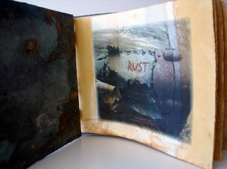 Mary-ellen Campbell: 'Rust Book Interior', 2006 Artistic Book, Death.  Digital photos, poem on rusted paper. ...